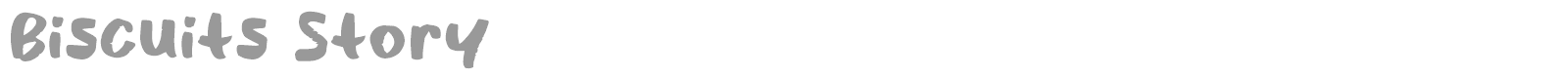 Biscuits Story font preview